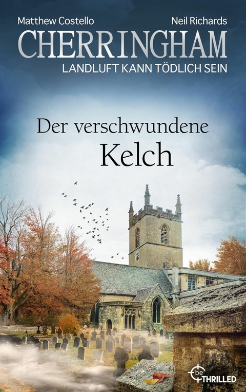 Cherringham - Der verschwundene Kelch -  Matthew Costello,  Neil Richards