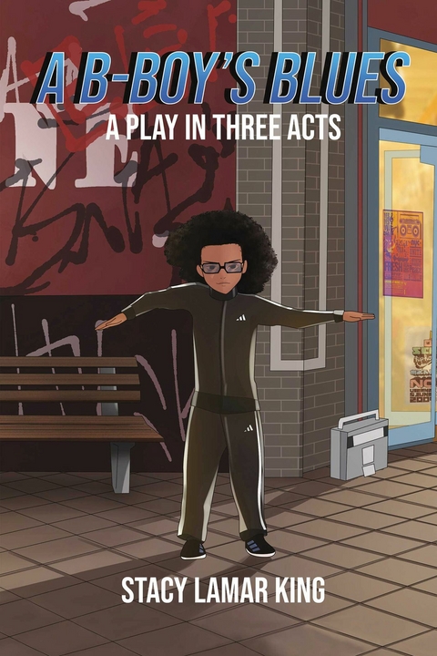 B-Boy's Blues -  Stacy Lamar King
