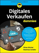 Digitales Verkaufen f&uuml;r Dummies - Oliver B&uuml;chel, Matthias Sch&auml;fer