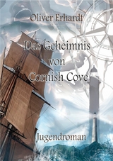 Das Geheimnis von Cornish Cove -  Oliver Erhardt