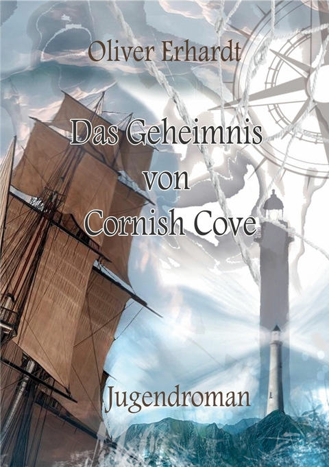 Das Geheimnis von Cornish Cove -  Oliver Erhardt
