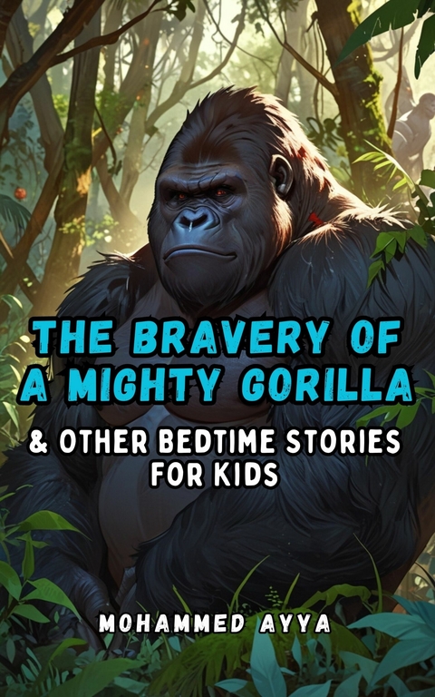 The Bravery of a Mighty Gorilla -  Mohammed Ayya