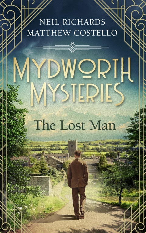 Mydworth Mysteries - The Lost Man - Matthew Costello, Neil Richards