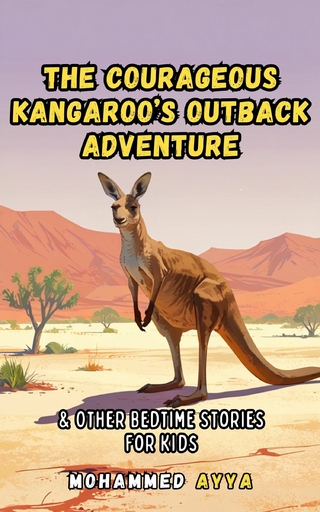 The Courageous Kangaroo's Outback Adventure
