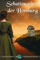 Schatten &uuml;ber der Homburg - Dorothea M&ouml;ller