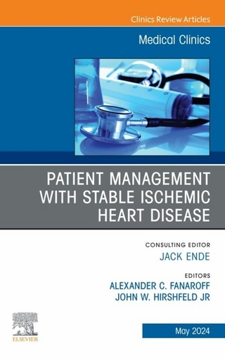 Patient Management with Stable Ischemic Heart Disease, An Issue of Medical Clinics of North America