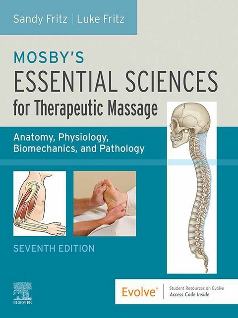 Mosby's Essential Sciences for Therapeutic Massage - E-Book -  Luke Allen Fritz,  Sandy Fritz