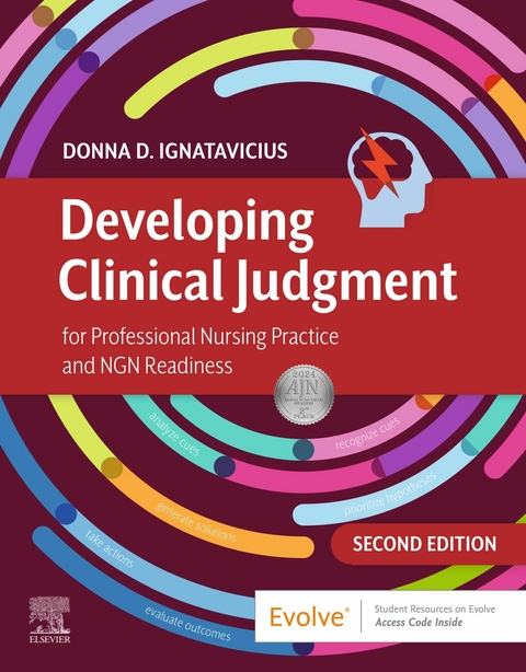 Developing Clinical Judgment for Professional Nursing Practice and NGN Readiness - E-Book -  Donna D. Ignatavicius