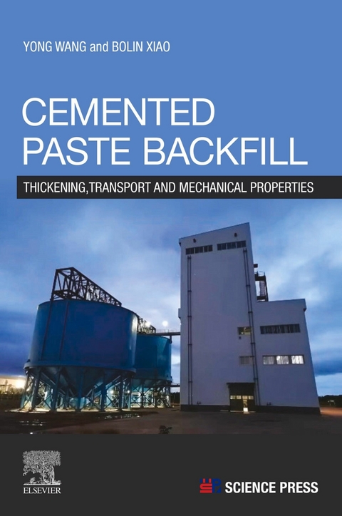 Cemented Paste Backfill -  Yong Wang,  Bolin Xiao