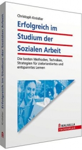 Erfolgreich im Studium der Sozialen Arbeit - Christoph Kn&ouml;dler