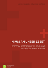 Nimm an unser Gebet - 