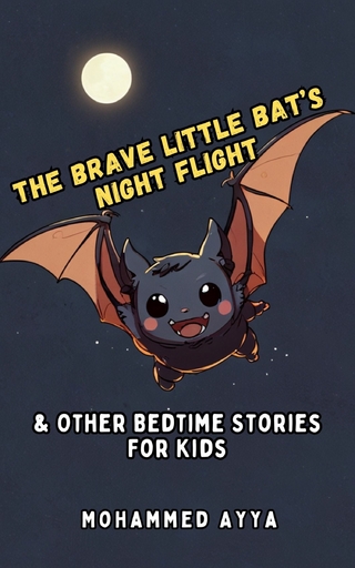 The Brave Little Bat's Night Flight