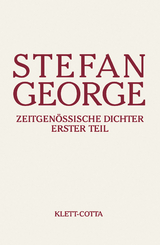 S&auml;mtliche Werke in 18 B&auml;nden, Band 15. Zeitgen&ouml;ssische Dichter (S&auml;mtliche Werke in achtzehn B&auml;nden, Bd.) - Stefan George