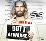 Gott bewahre - John Niven