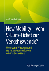 New Mobility &ndash; vom 9-Euro-Ticket zur Verkehrswende? - Andreas Kr&auml;mer