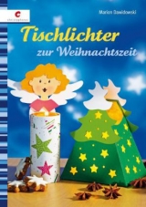 Tischlichter zur Weihnachtszeit - Marion Dawidowski