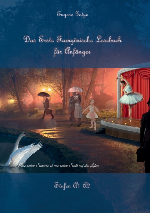 Das Erste Franz&ouml;sische Lesebuch f&uuml;r Anf&auml;nger -  Eugene Gotye