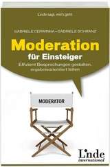 Moderation für Einsteiger - Gabriele Cerwinka, Gabriele Schranz