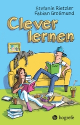 Clever lernen -  Stefanie Rietzler,  Fabian Grolimund