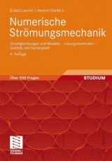 Numerische Str&ouml;mungsmechanik - Eckart Laurien, Herbert Oertel jr.