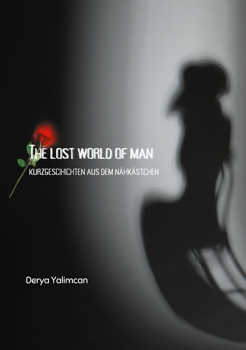 The lost world of man - Derya Yalimcan