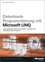 Datenbankprogrammierung mit Microsoft LINQ - Paolo Pialorsi, Marco Russo