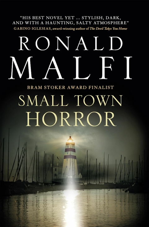 Small Town Horror - Ronald Malfi