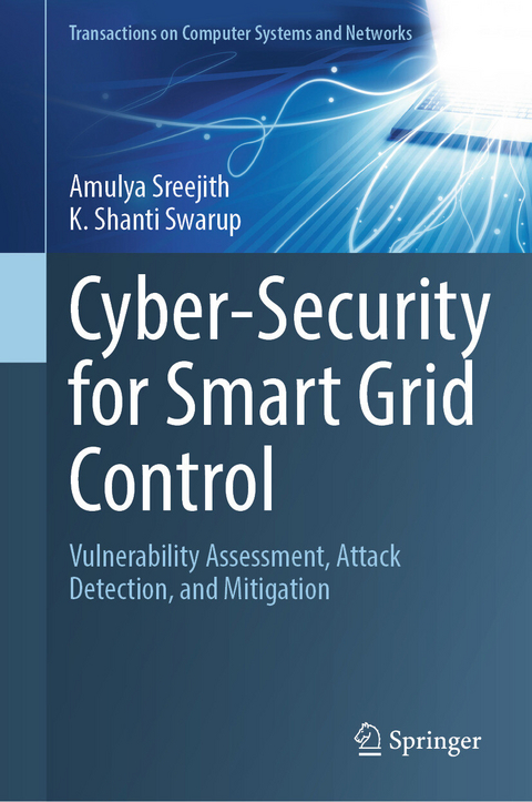 Cyber-Security for Smart Grid Control - Amulya Sreejith, K. Shanti Swarup