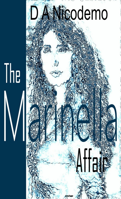Marinella Affair -  D A Nicodemo