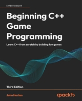 Beginning C++ Game Programming -  John Horton