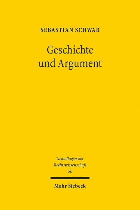 Geschichte und Argument -  Sebastian Schwab