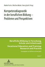 Kompetenzdiagnostik in der beruflichen Bildung &ndash; Probleme und Perspektiven - 