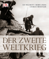 Der Zweite Weltkrieg - H. P. Willmott, Robin Cross, Charles Messenger