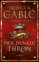 Der dunkle Thron - Rebecca Gabl&eacute;