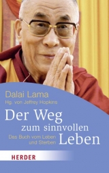 Der Weg zum sinnvollen Leben - Dalai Lama XIV.; Hopkins, Jeffrey