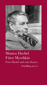 F&uuml;rst Myschkin - Monica Huchel