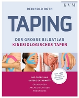 Taping &ndash; Der gro&szlig;e Bildatlas Kinesiologisches Tapen - Reinhold Roth