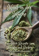 Hanf in der Küche -  Diana Kluge