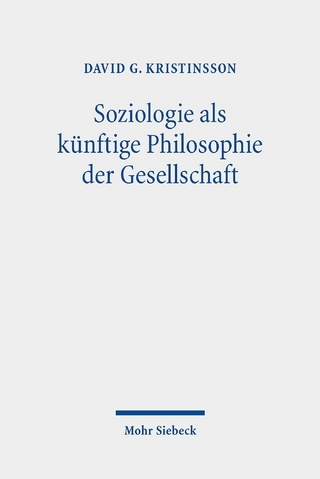 Soziologie als künftige Philosophie der Gesellschaft