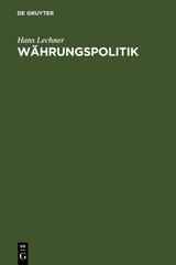 W&auml;hrungspolitik - Hans Lechner