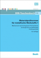 Materialpr&uuml;fnormen f&uuml;r metallische Werkstoffe 1