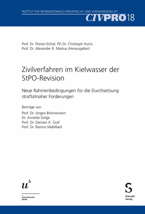 Zivilverfahren im Kielwasser der StPO-Revision - 