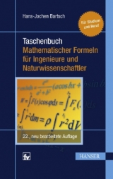 Taschenbuch mathematischer Formeln f&uuml;r Ingenieure und Naturwissenschaftler - Hans-Jochen Bartsch