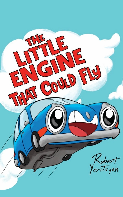 The Little Engine That Could Fly -  Robert Yeritsyan