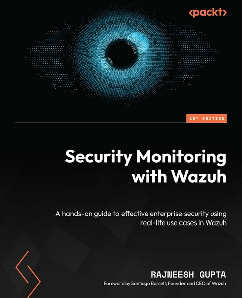 Security Monitoring with Wazuh -  Rajneesh Gupta