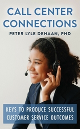 Call Center Connections - Peter Lyle DeHaan