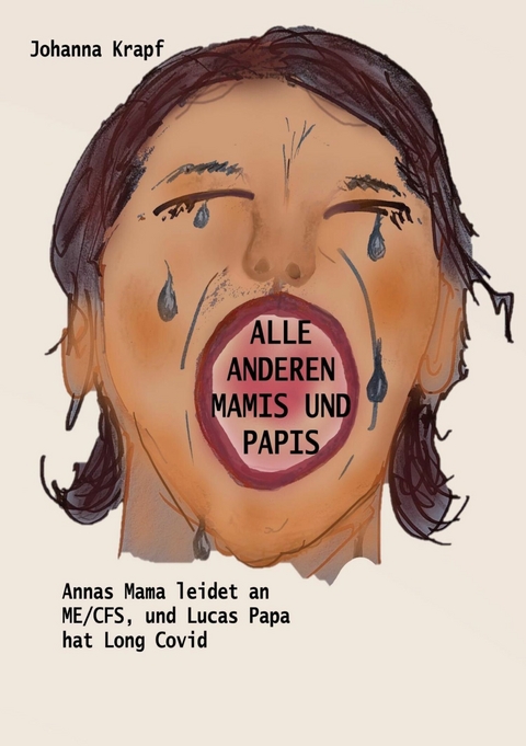 Alle anderen Mamis und Papis - Johanna Krapf