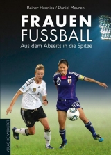 Frauenfu&szlig;ball - Rainer Hennies, Daniel Meuren