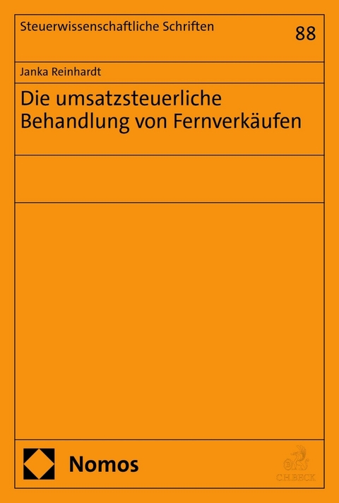 Die umsatzsteuerliche Behandlung von Fernverk&auml;ufen - Janka Reinhardt