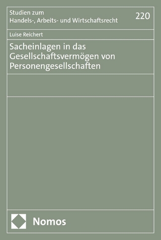 Sacheinlagen in das Gesellschaftsvermögen von Personengesellschaften